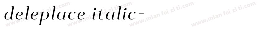 deleplace italic字体转换